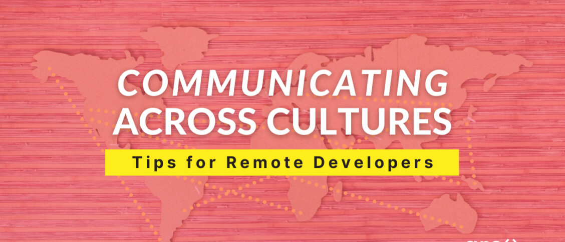 cross-cultural communication tips for remote work communicating across cultures wfh